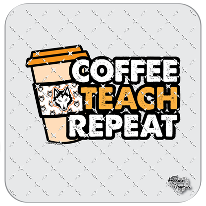 Coffee Teach Repeat